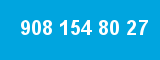 908 154 80 27 908 154 80 27